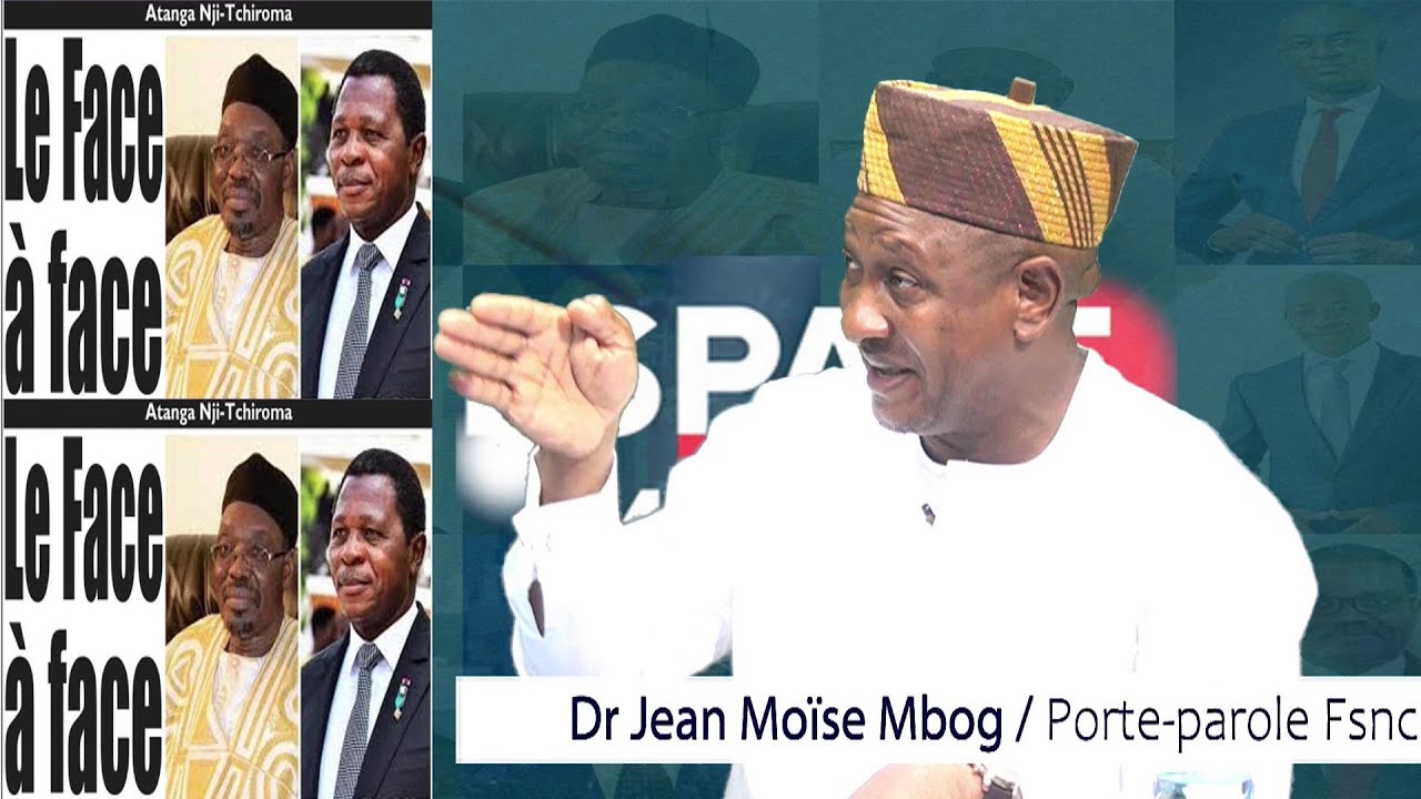 PAUL ATANGA NJI - ISSA TCHIROMA BAKARY : LE FACE-A-FACE