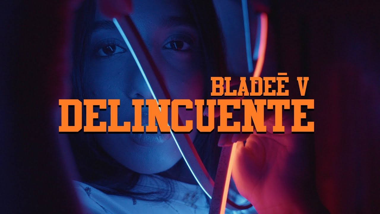BLADEĒ V - DELINCUENTE (Visualizer)