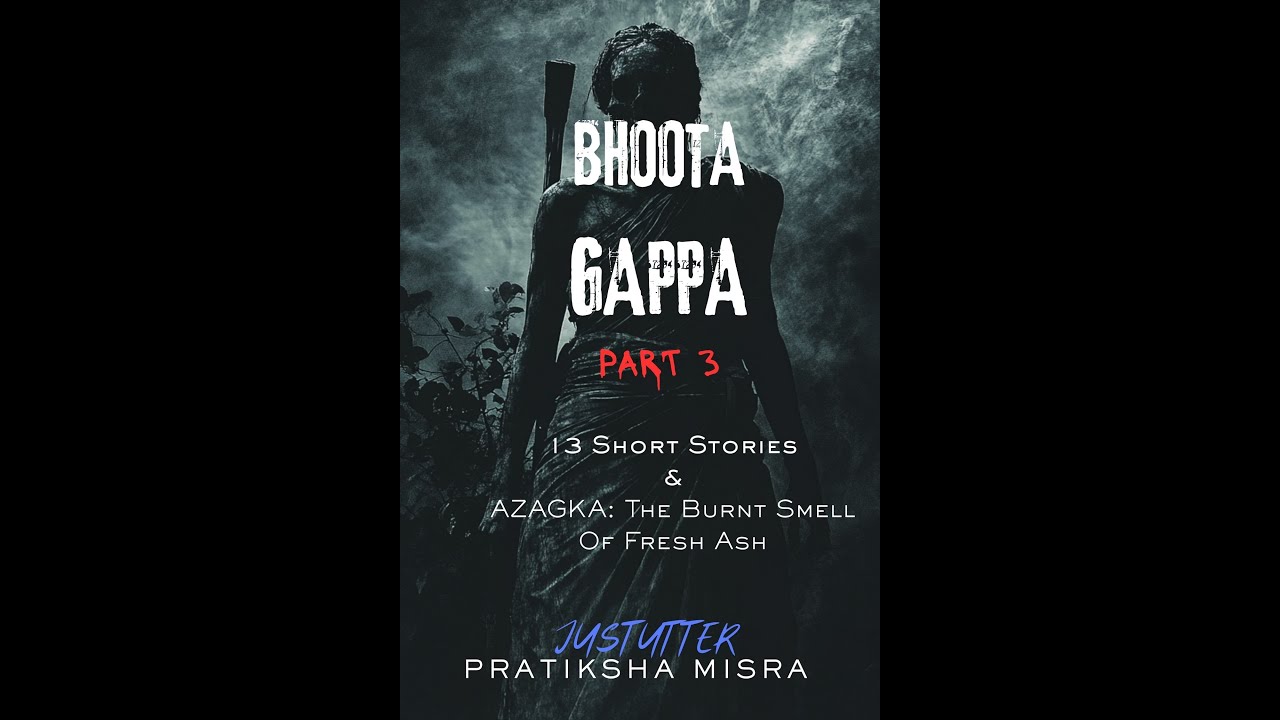 Bhoota Gappa Part 3 - Trailer 1