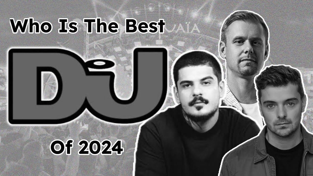 Who is the Best DJ of 2024?