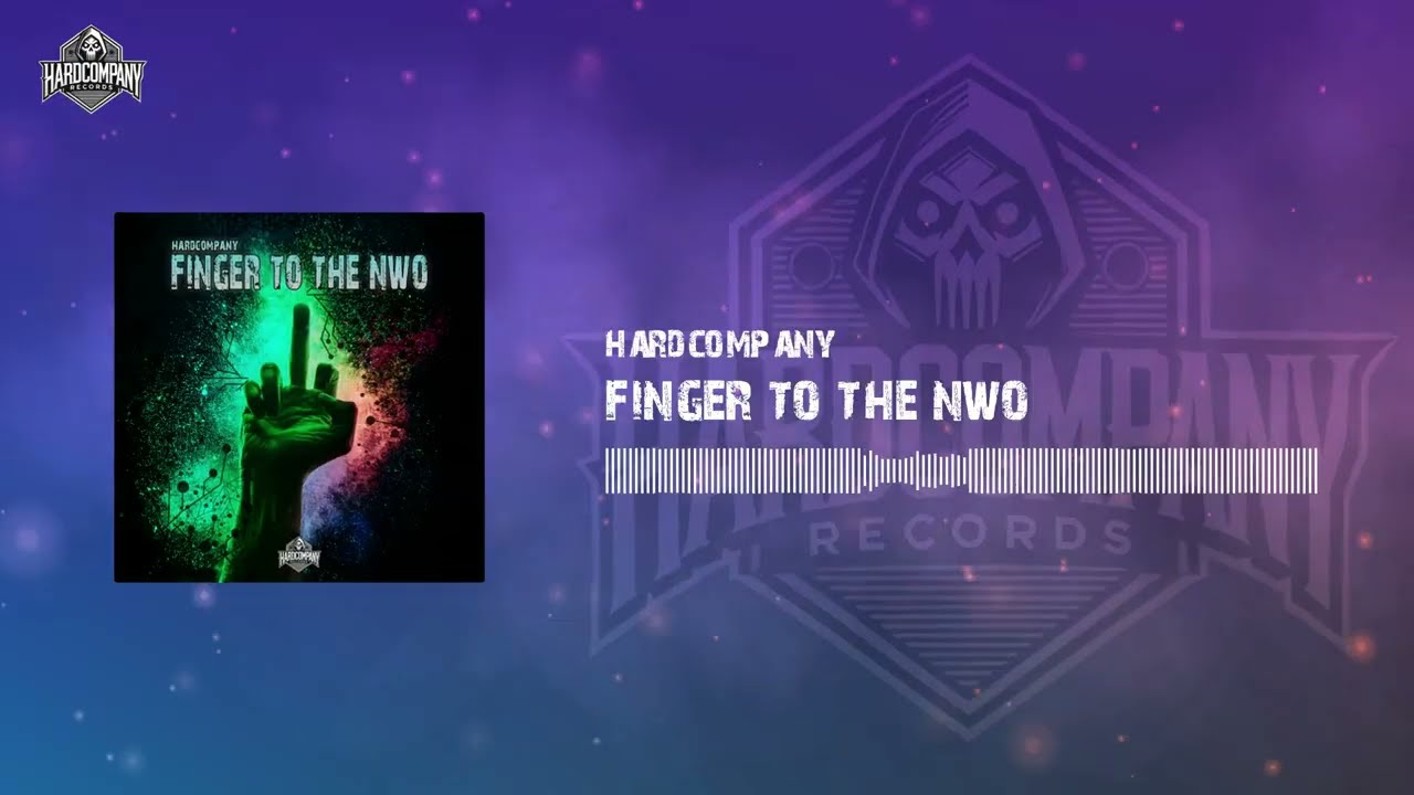 Hardcompany - Finger To The NWO [Uptempo Hardcore]