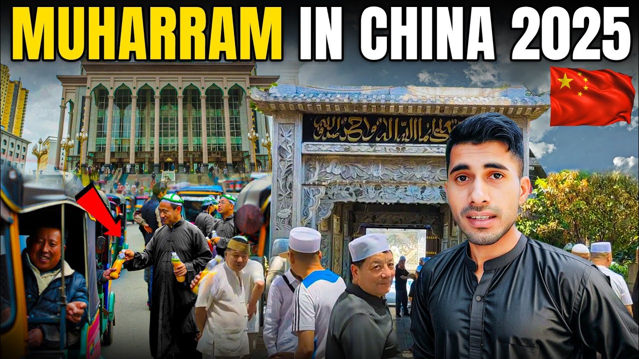 CHINESE MUSLIMS MUHARRAM | CHINA MUSLIMS 2025