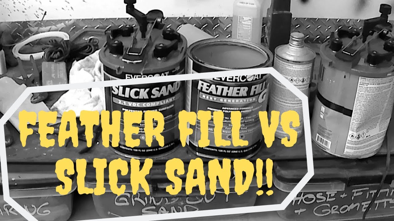 Feather Fill G2 vs Slick Sand- Spraying both in the same video- My opinions and tips