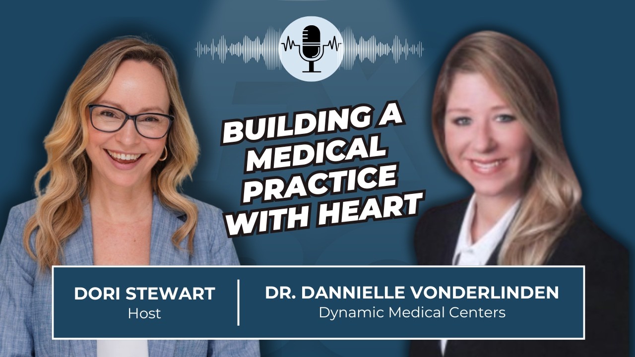EP #129 Inside Dynamic Medical Centers’ Bold Expansion