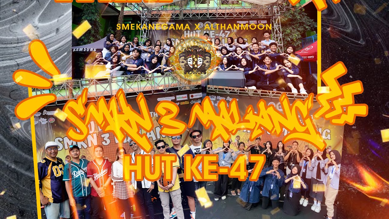 Hari Ulang Tahun SMKN 3 Malang ke 47 - After Movie