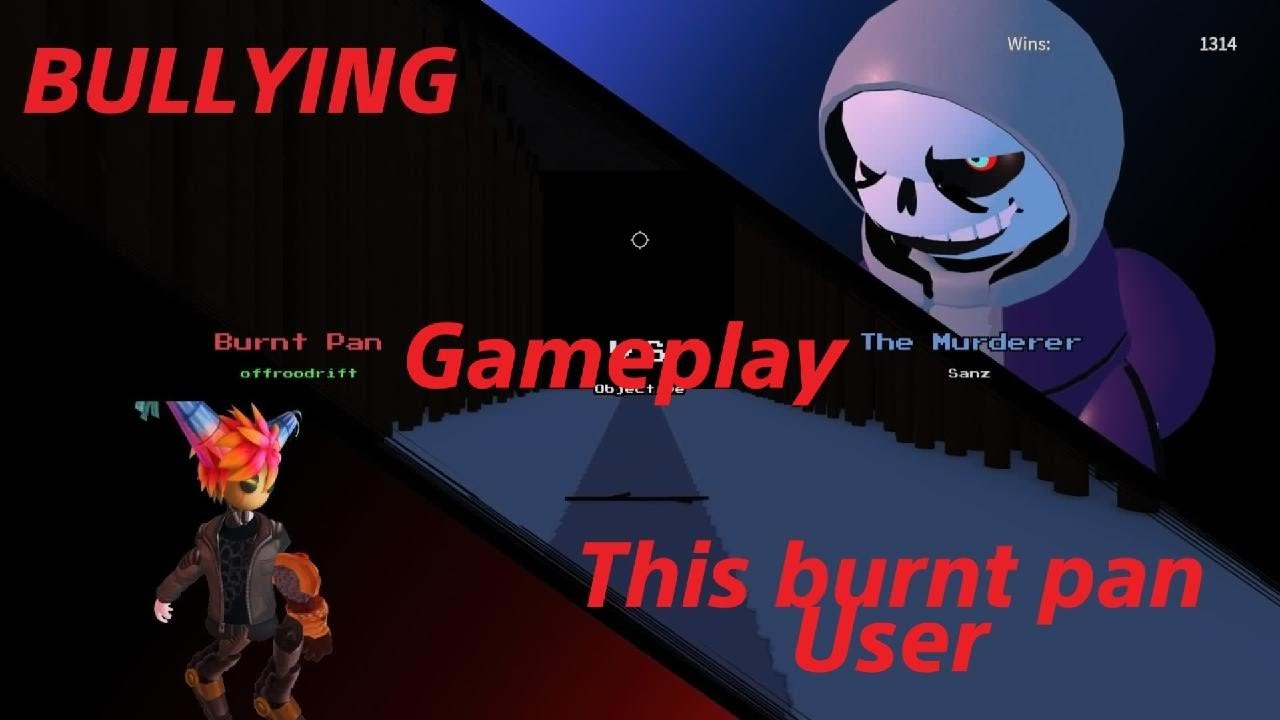 Undertale Last corridor : BULLYING THIS BURNT PAN USER