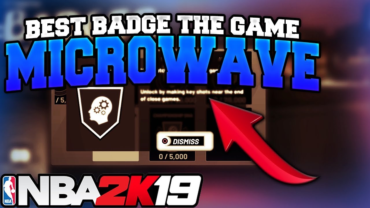 NBA 2K19 MICROWAVE BADGE TUTORIAL BEST BADGE IN THE GAME!!!!
