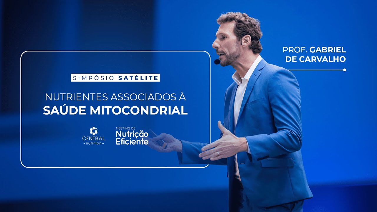 Nutrientes associados à saúde mitocondrial | Prof. Gabriel de Carvalho
