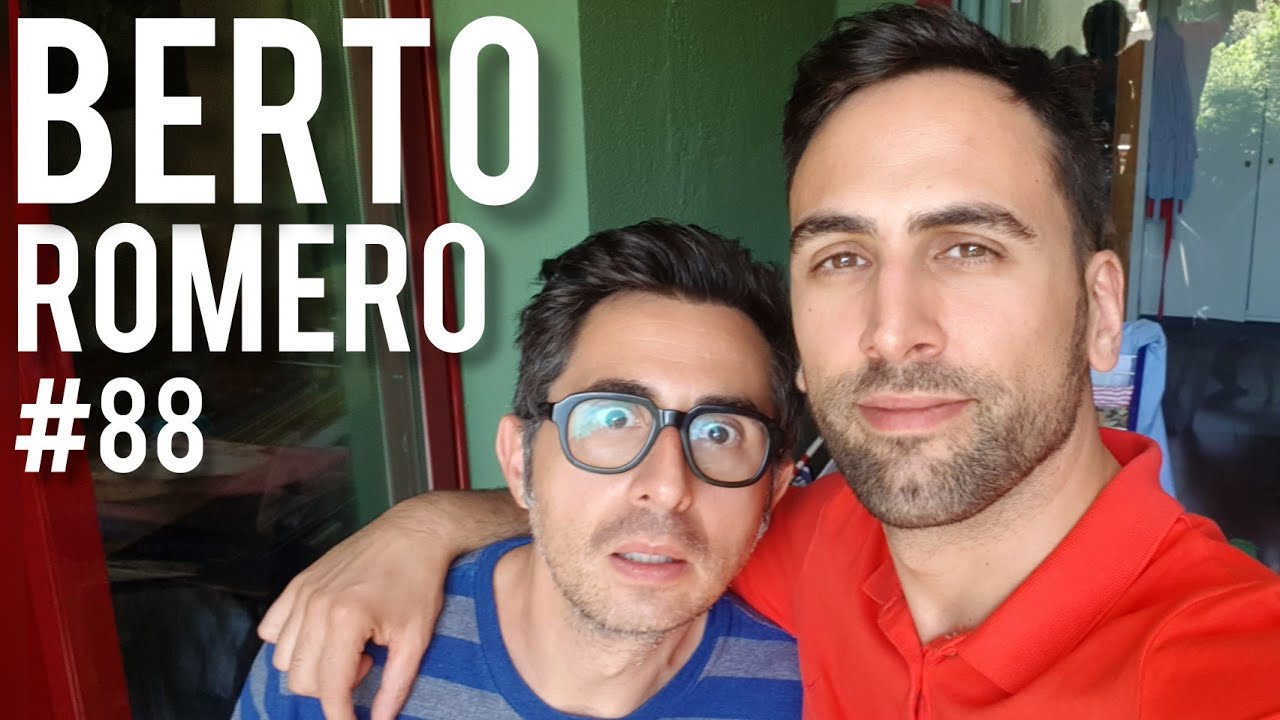 El Berto Romero Que No Conocías | Lo Que Tú Digas 88