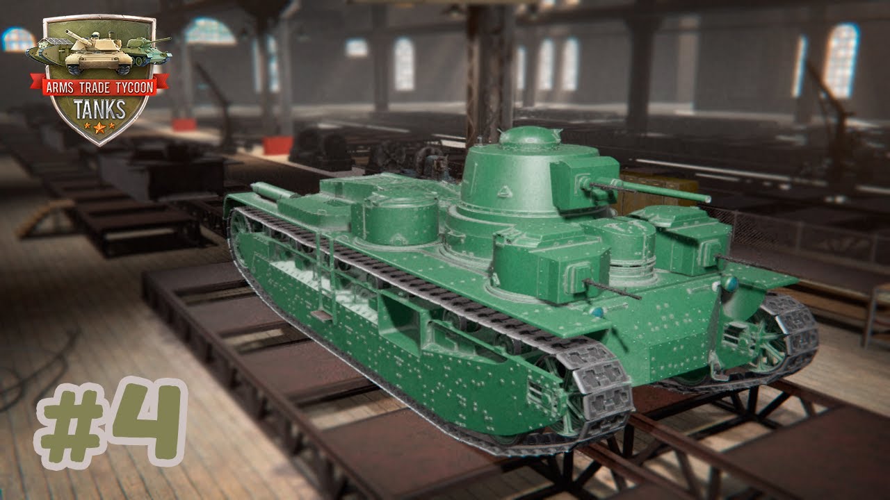 НАСТОЯЩИЕ ТАНКИ ► Arms Trade Tycoon: Tanks #4