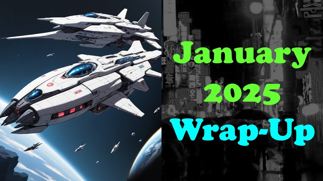 January 2025 Science Fiction Wrap-Up