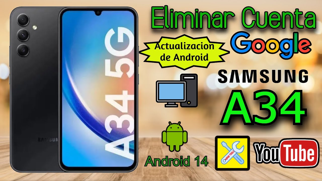 SAMSUNG A34 5G, ELIMINAR CUENTA GOOGLE, SEGURIDAD DE ANDROID 14