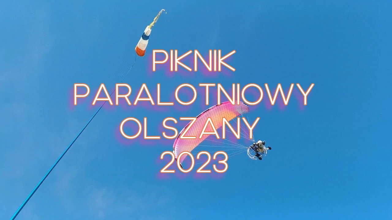 Piknik Paralotniowy Olszany 2023
