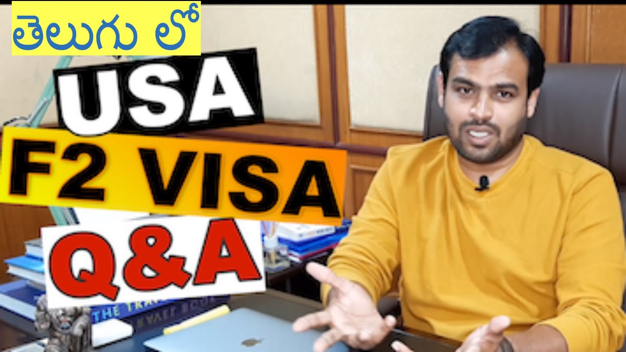 USA F2 dependent Visa Questions and Answers | Tips and Guidance | In Telugu | #usavisavlogs