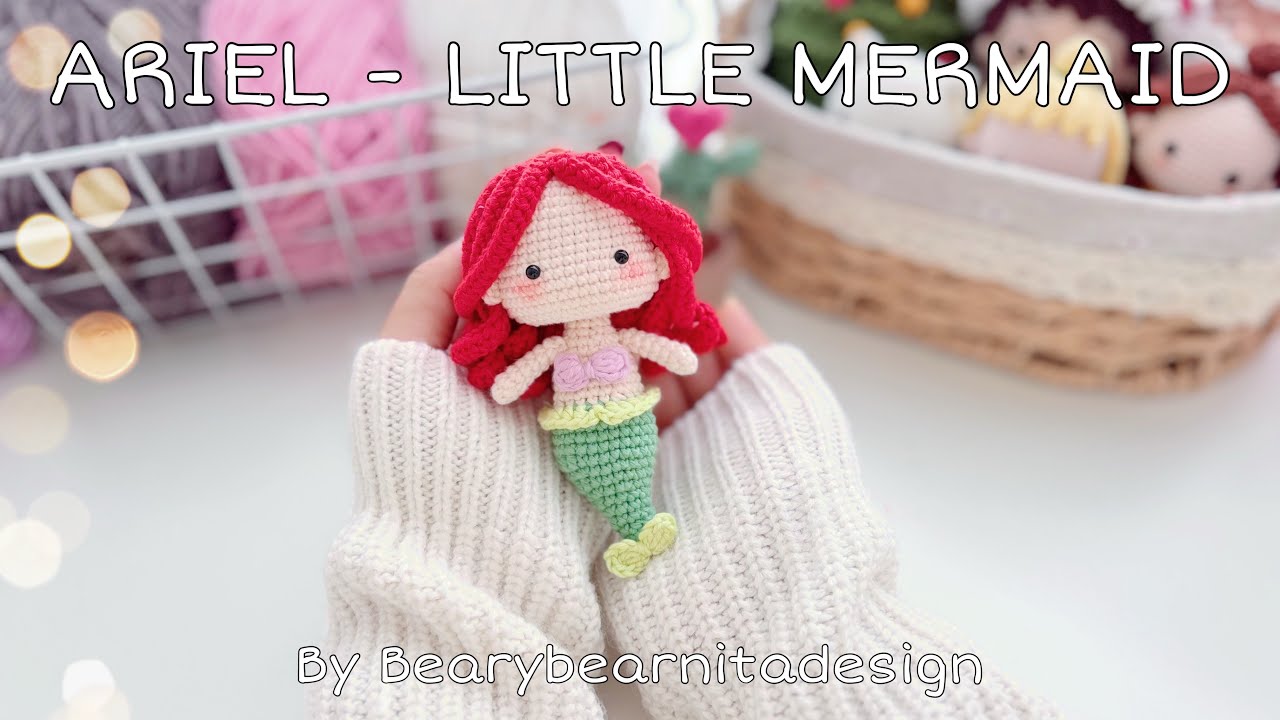 [CROCHET TUTORIAL] Tiny Mermaid Ariel Amigurumi doll by Bearybearnitadesign