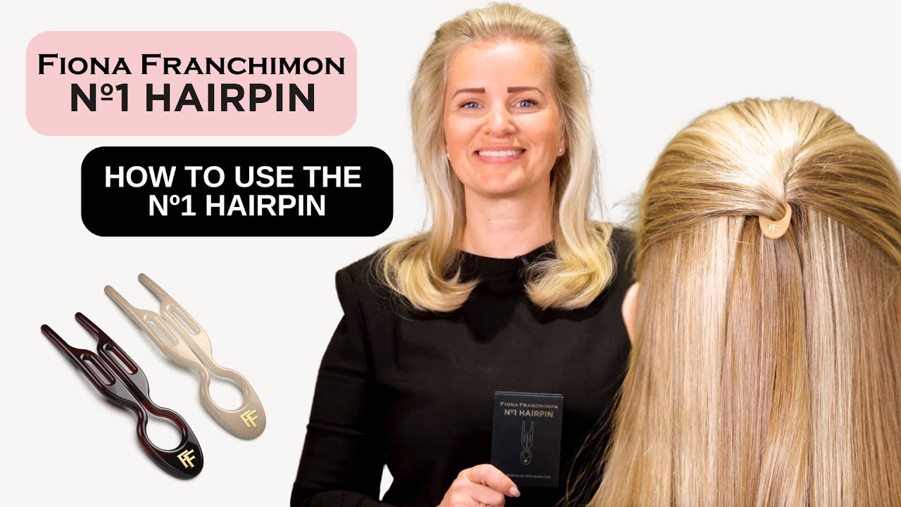 How To Use The N&ordm;1 HAIRPIN by the creator Fiona Franchimon herself | Fiona Franchimon N&ordm;1 HAIRPIN