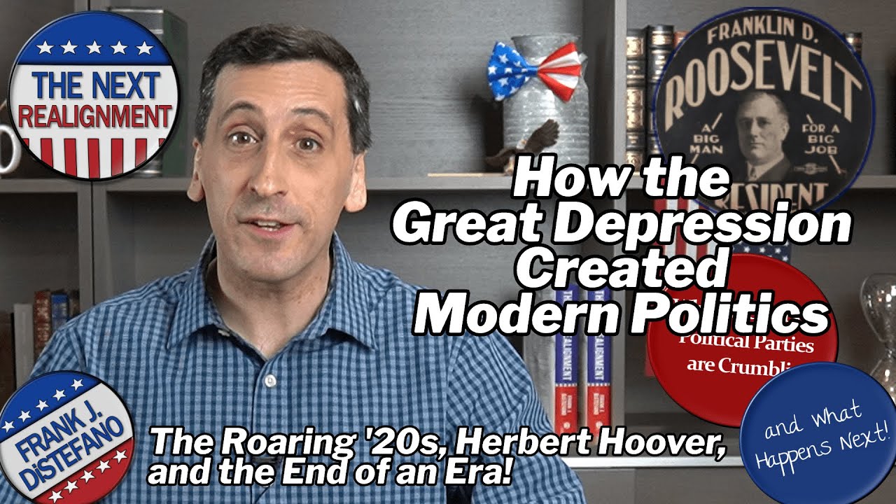 The Great Depression Created Modern Politics | Hoover, the Roaring Twenties, and FDR
