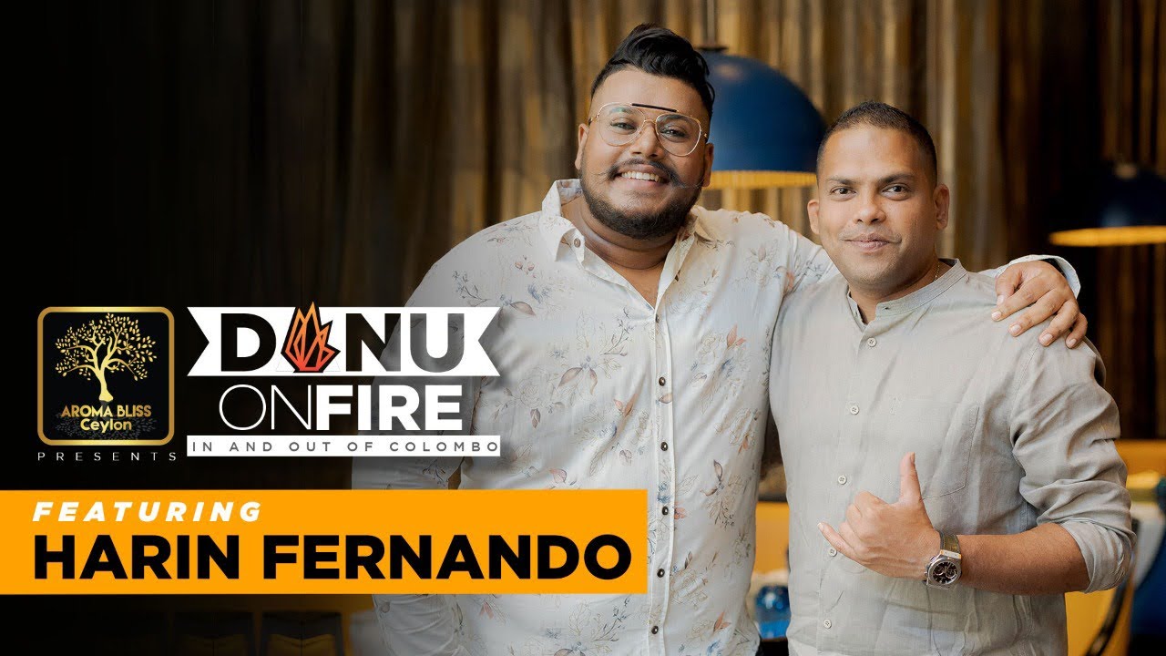 #DanuonFire - Harin Fernando (Trailer)