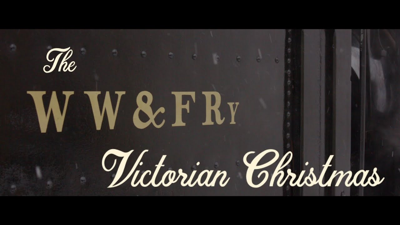 Victorian Christmas at the WW&F