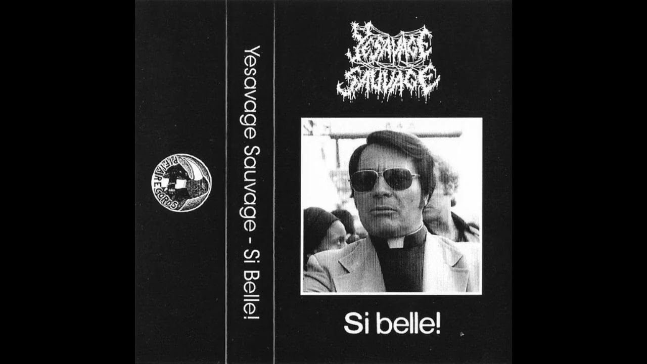 Yesavage Sauvage / Si Belle! – Split (Full split tape 2025)