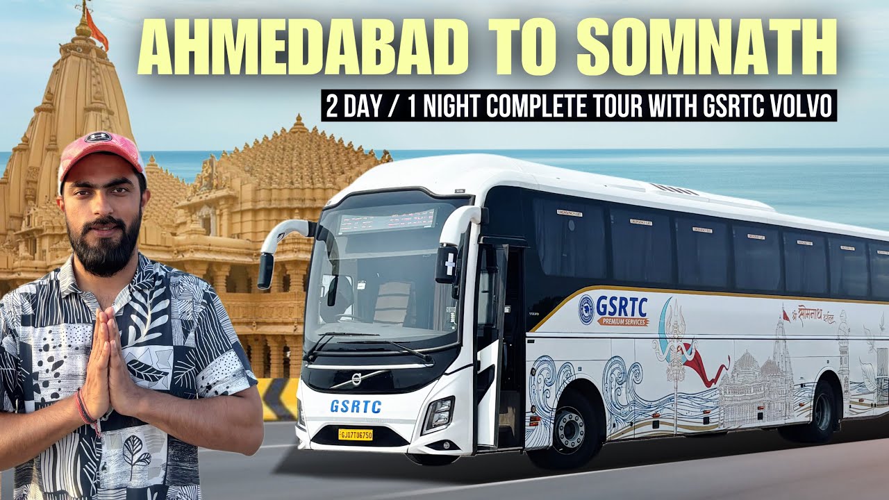 Ahmedabad To Somnath In Gsrtc Volvo Bus | 2 Days Complete Tour with stay and seightseeing