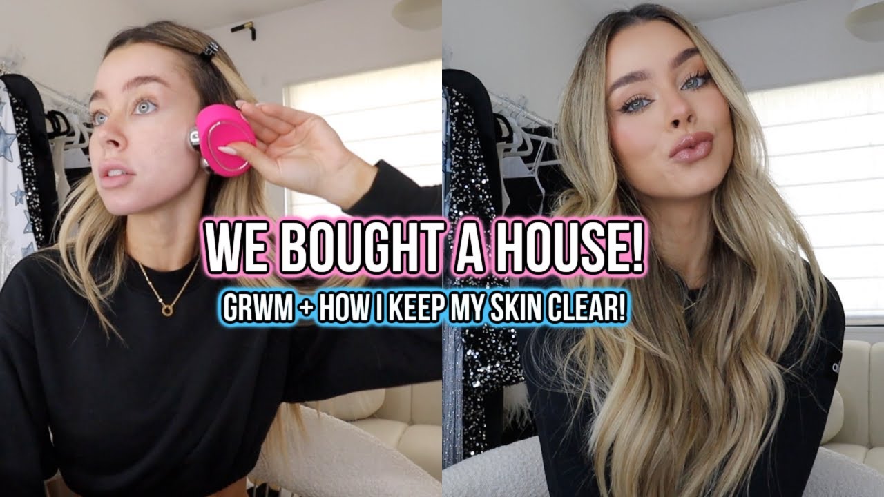 Мы купили дом! GRWM + как я сохраняю чистоту кожи!