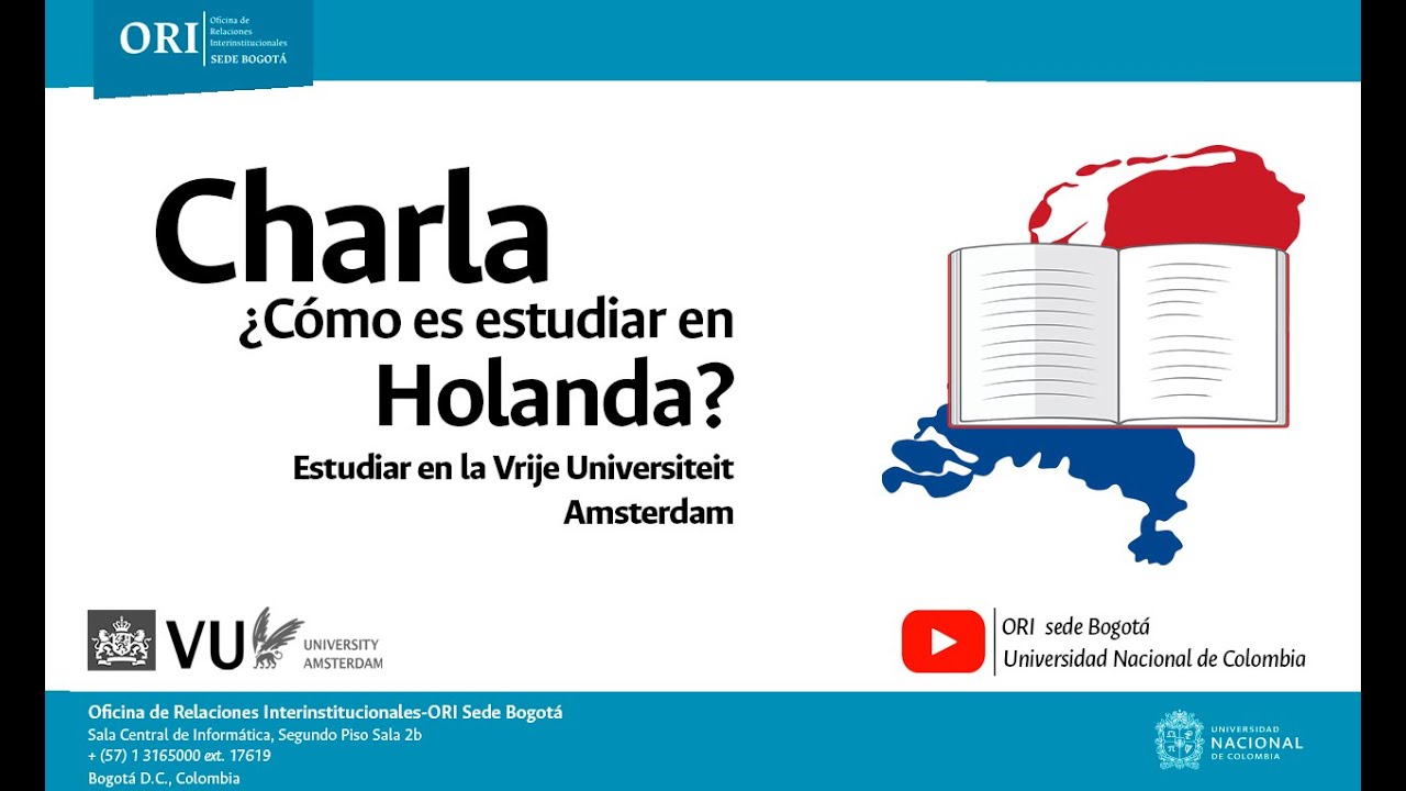 &iquest;C&oacute;mo es estudiar en Holanda?  Estudiar en la Vrije Universiteit Amsterdam