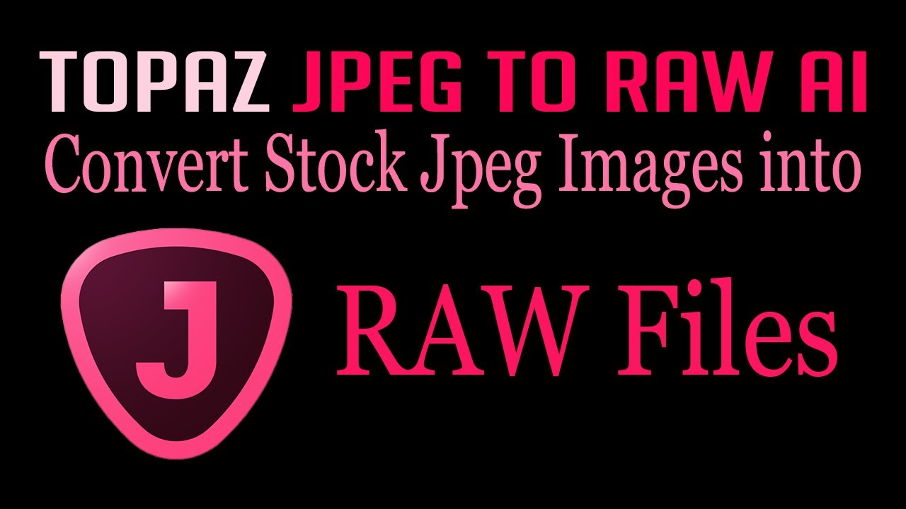 TOPAZ JPEG TO RAW AI: конвертация JPEG в RAW