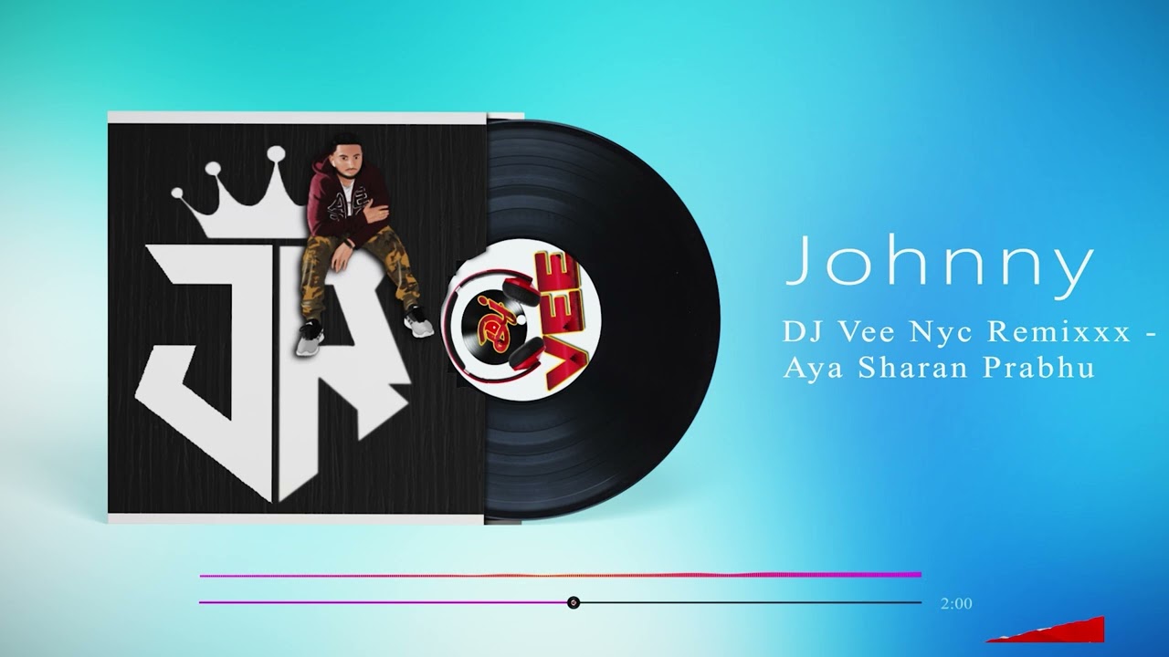 Aya Sharan Prabhu - Dj Vee Nyc Remixxx