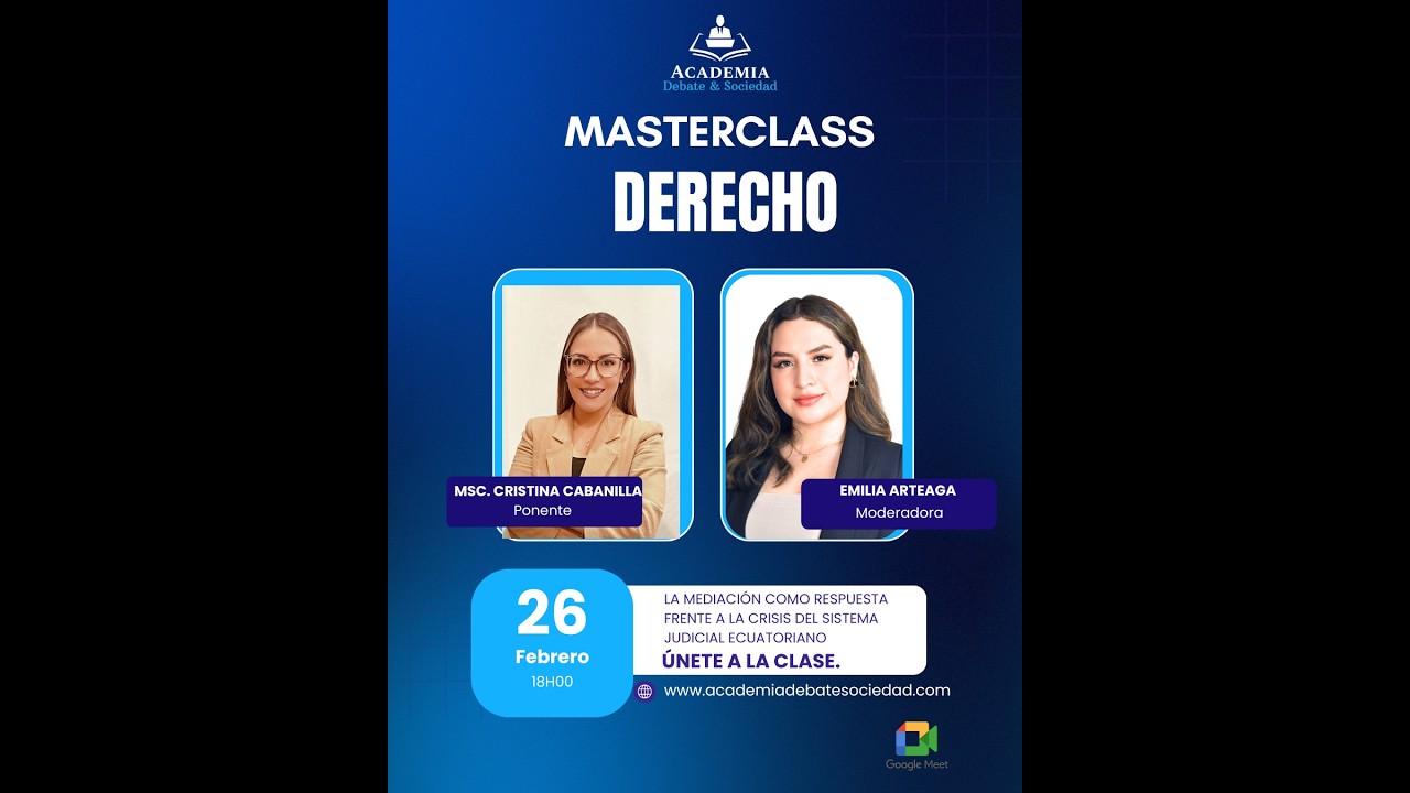 MASTERCLASS  DE DERECHO  CON CRISTINA CABANILLA-LA MEDIACIÓN EN ECUADOR.