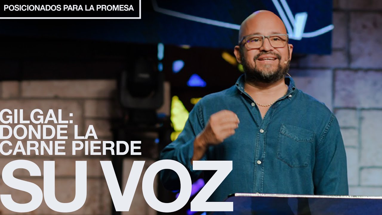 Gilgal: Donde la Carne Pierde su Voz | Josué 5