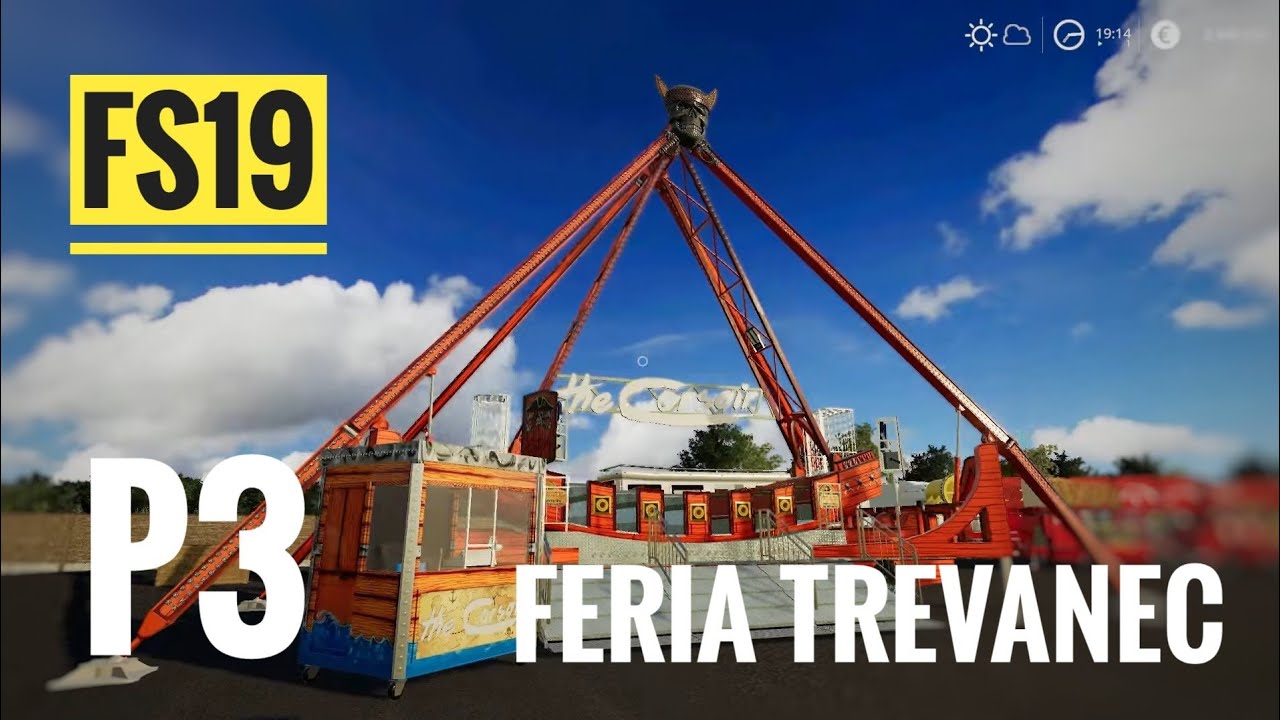Montando una Feria en FS19. Parte 3
