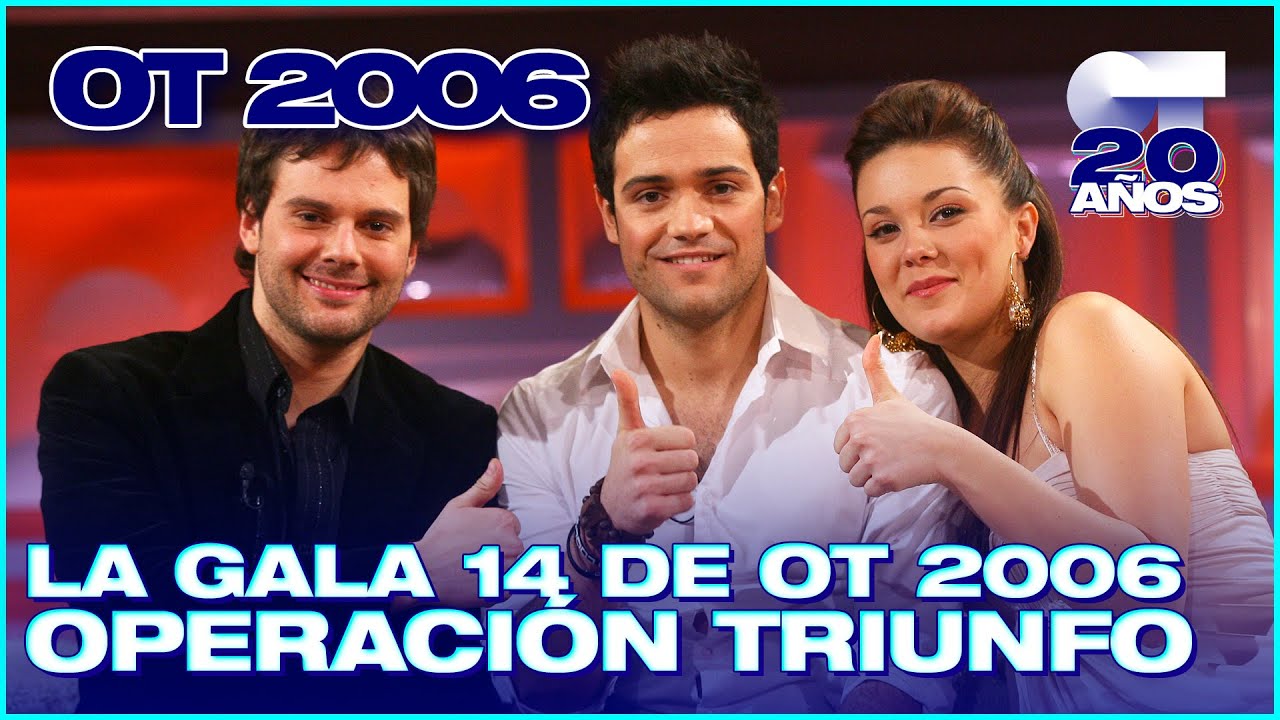 GALA 14 - OPERACI&Oacute;N TRIUNFO 5 (ENTERA) | OT 2006