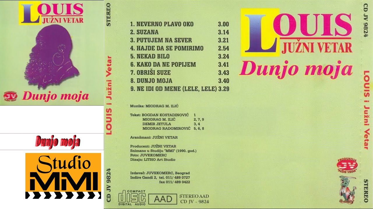 Louis i Juzni Vetar - Dunjo moja (Audio 1990)
