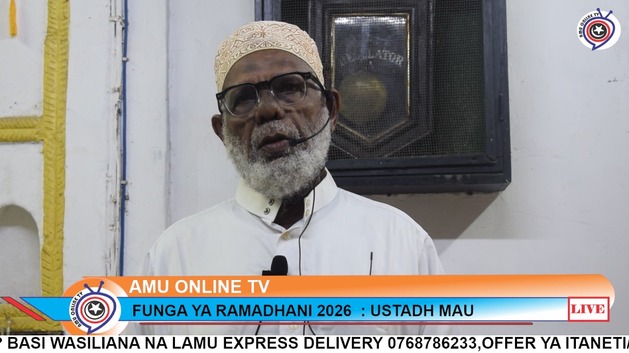 AMU ONLINE TV HUTUBA YA IJUMAA FUNGA YA RAMADHANI 2026 -USTADHH MAU