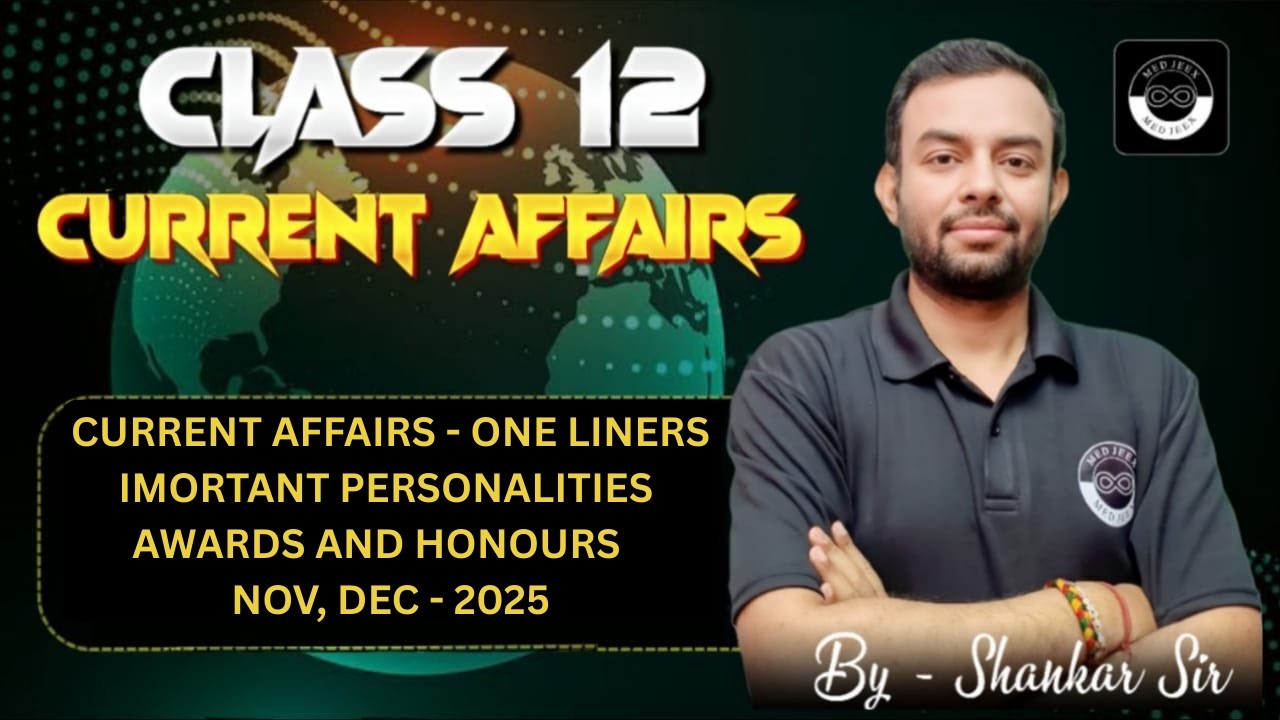 Current Affairs One liners | Important Personalities-Awards and Honours- NOV, Dec - 2025 | Part - 02