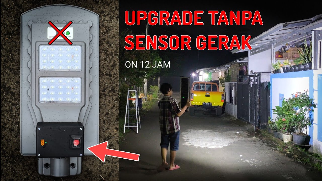 LAMPU TENAGA SURYA TANPA SENSOR GERAK NYALA SAMPAI PAGI