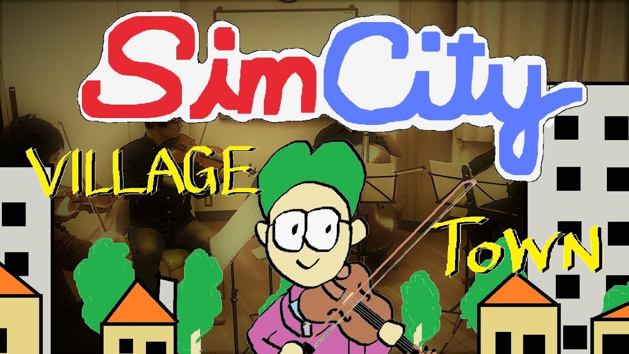 【弦楽四重奏】GGQ: シムシティ - 村 ～ 町 / Simcity - Village ～ City