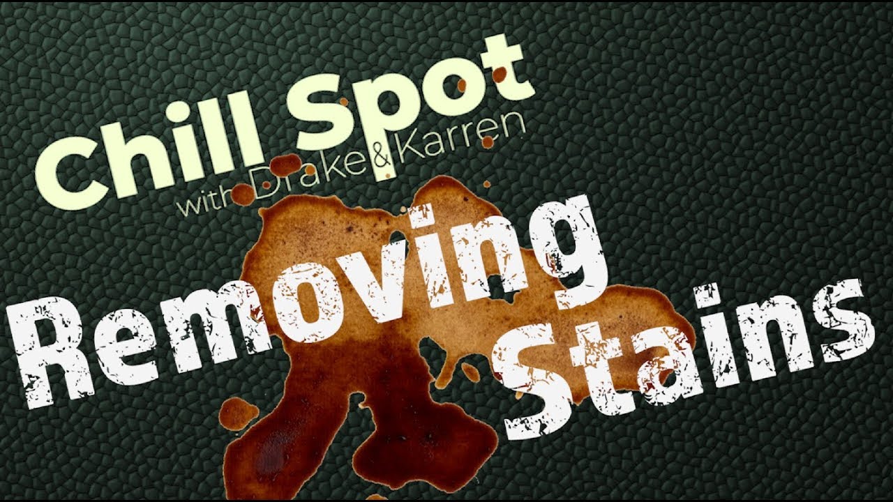 Removing Stains - Chill Spot on CNA TV