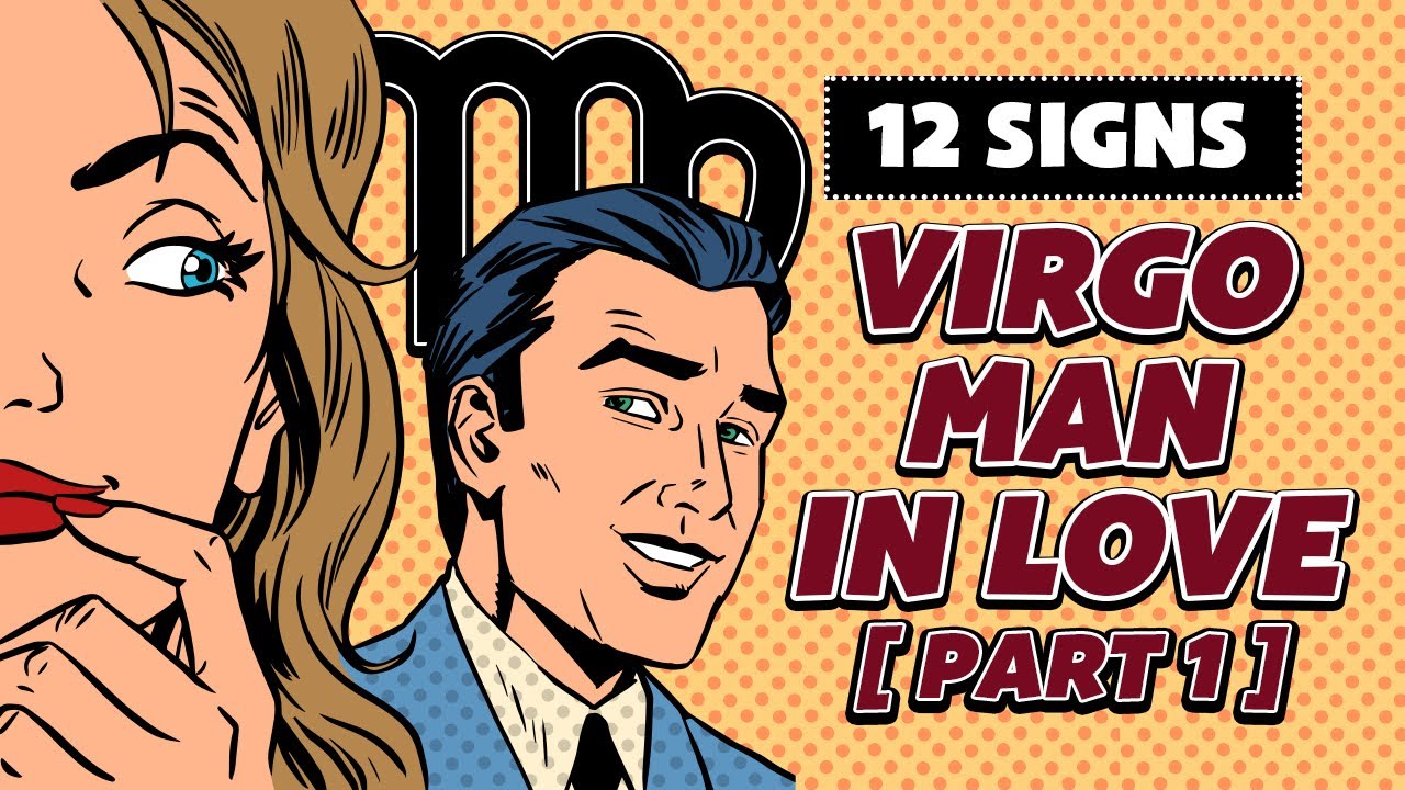 12 неоспоримых признаков того, что мужчина-Дева в вас влюблен [Часть 1]