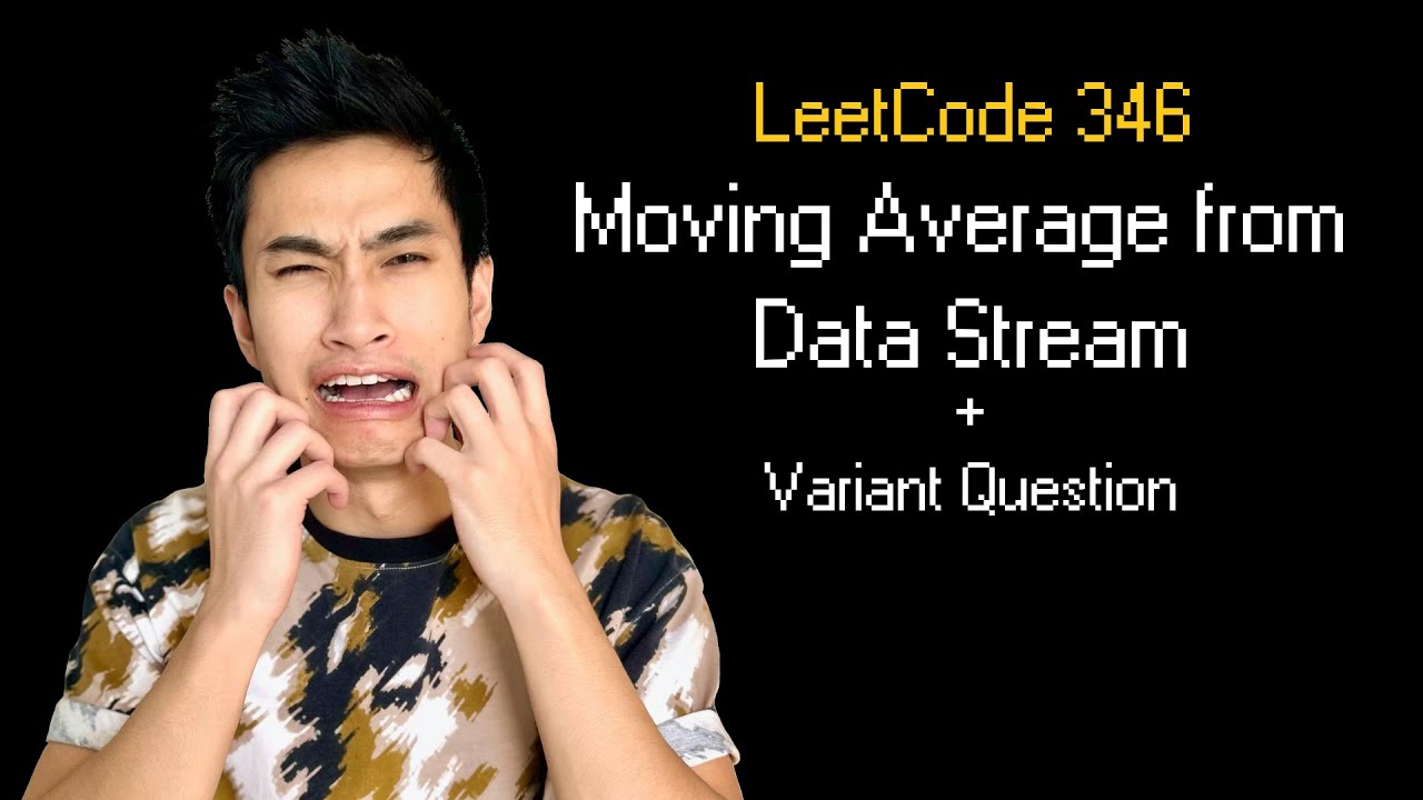 Moving Average from Data Stream || Leetcode 346 || 1 Variant Question Big Tech Actually Asks