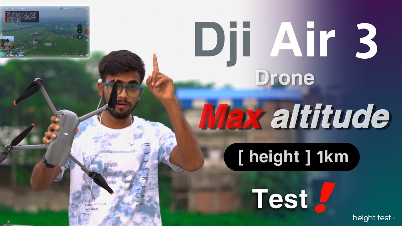 Dji Air 3 Drone Max altitude test ( height ) | dji air 3 drone कितना मीटर ऊपर जा सकता हे | dji air 3