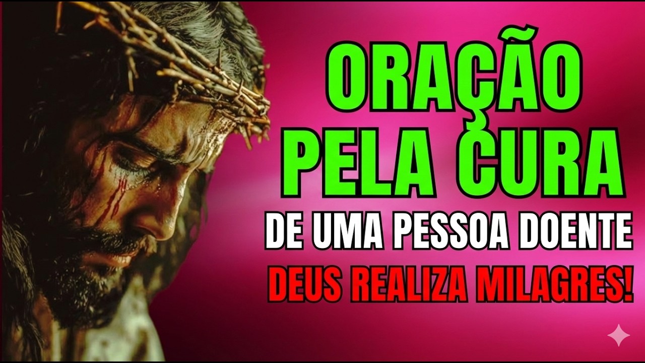 Oração pela cura de uma PESSOA doente 💔 Deus ainda realiza milagres! VEJA!