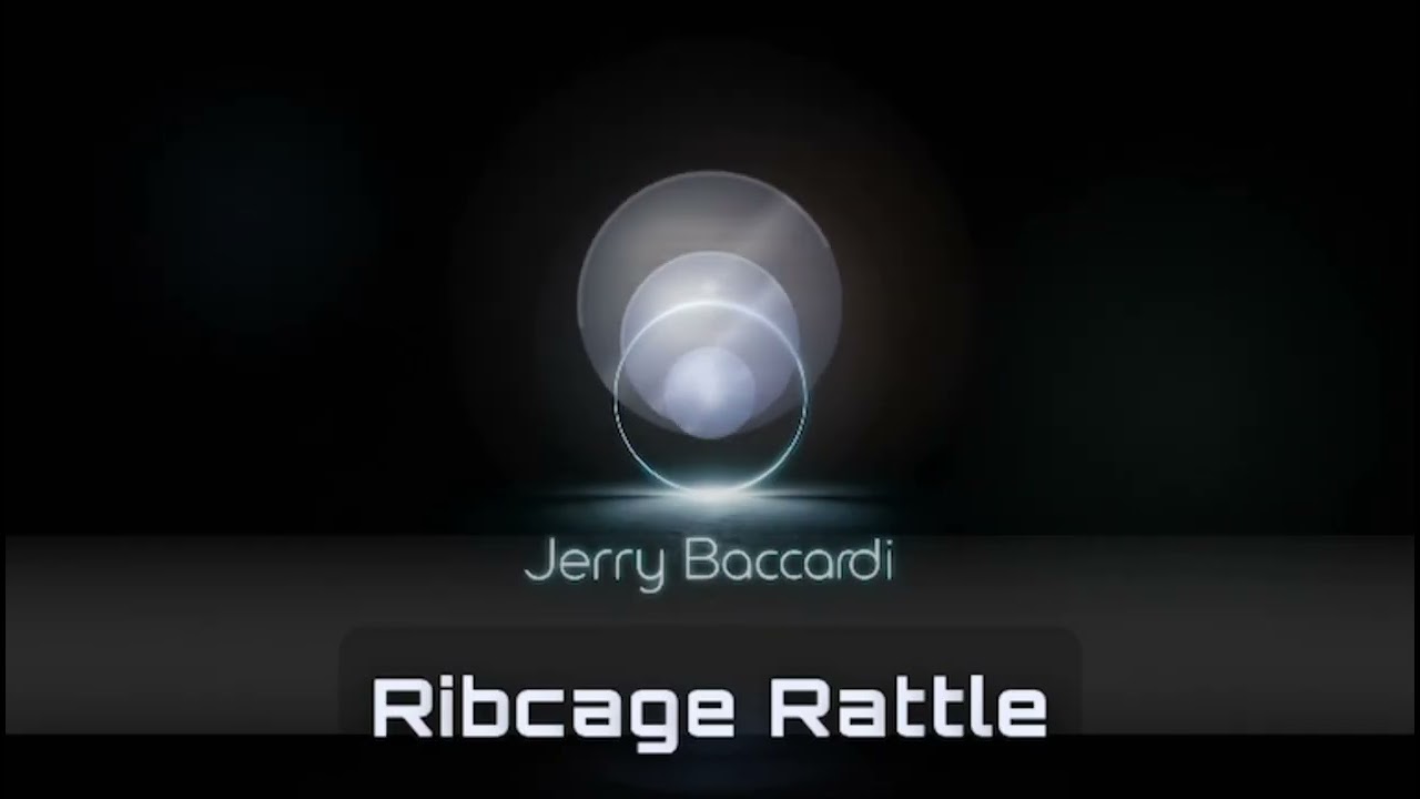 Ribcage Rattle