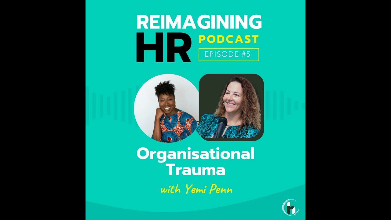 5. Organisational Trauma and the Elephants in the Room with Yemi Penn