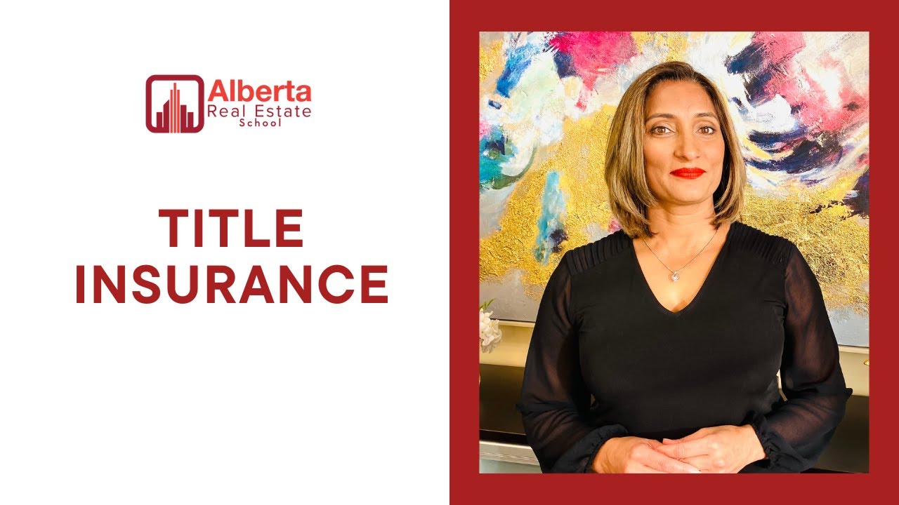 Title Insurance | Fundamentals of Real Estate Course Snippet #albertarealestateschool