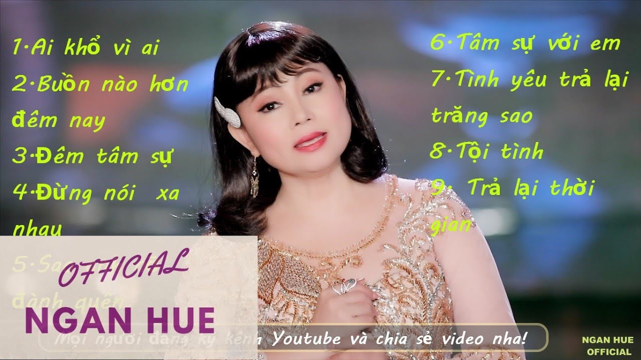 Album nhạc Bolero 2019 - Nghệ Sỹ Ngân Huệ (Audio)| NGHE CỰC HAY LUÔN