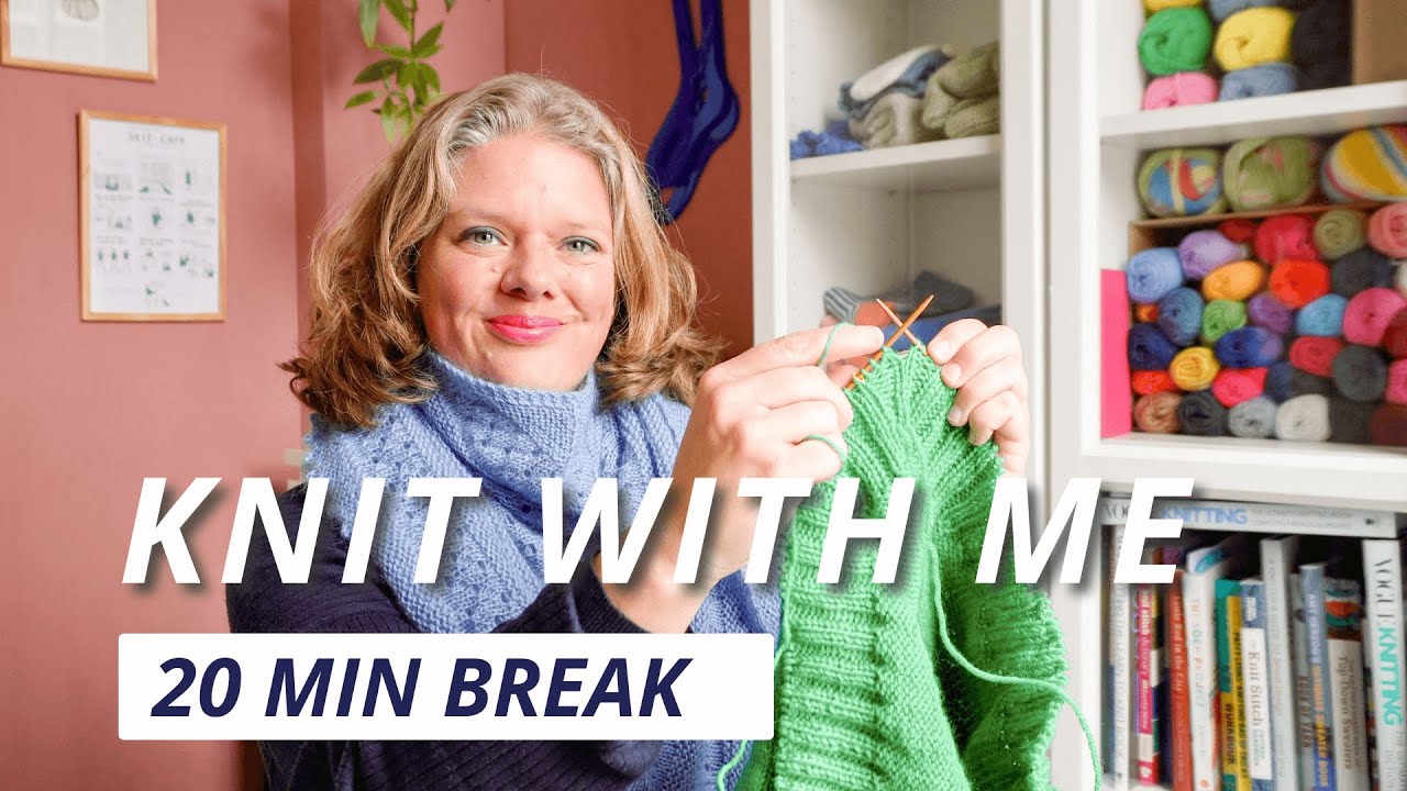 20-Minute Knitting Break | Knit With Me without talking, with lovely music | Relax & Unwind (🇬🇧EN)