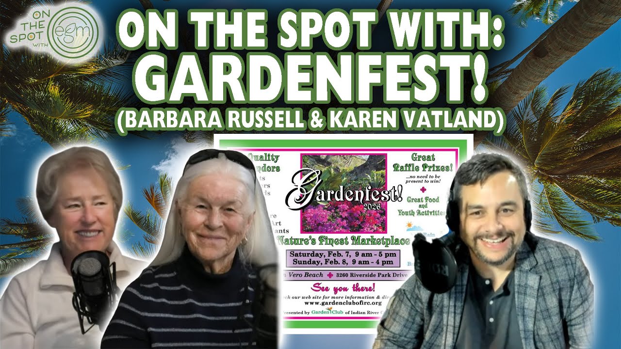 On the Spot with EGM: Barbara Russell & Karen Vatland (Gardenfest! 2026)