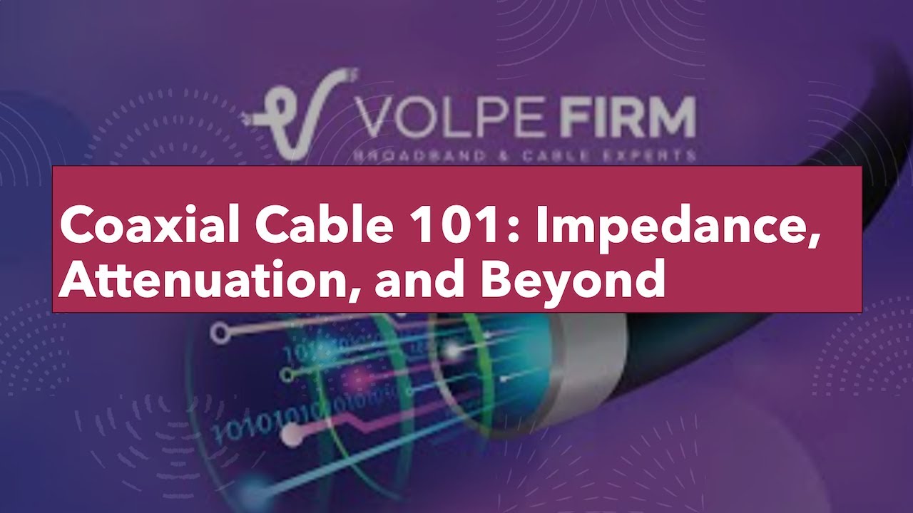 Coaxial Cable 101: Impedance, Attenuation, and Beyond